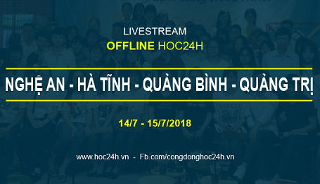 Livestream - Offline Nghệ An, Hà Tĩnh, Quảng Bình, Quảng Trị