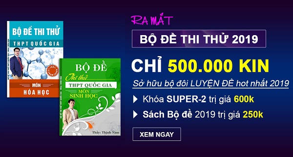 Ra mắt Sách Bộ đề thi thử 2019 - sở hữu bộ đôi luyện đề hot nhất 2019