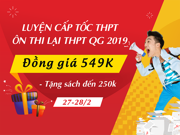 Đồng giá 549k SUPER-MAX và luyện thi cấp tốc THPT QG