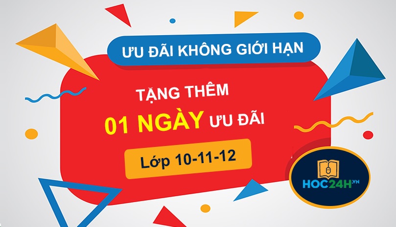 Tặng thêm 1 ngày ưu đãi khóa học lớp 10-11-12