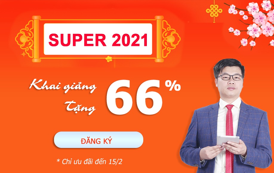 Khai giảng SUPER 2021 Hóa học, ưu đãi đến 66%